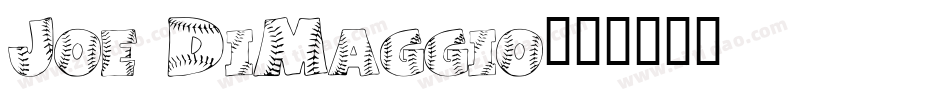 Joe DiMaggio字体转换